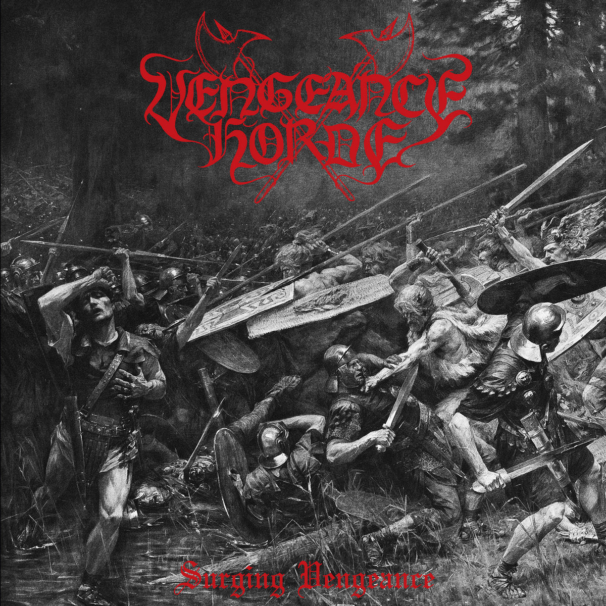 Vengeance Horde - Surging Vengeance LP
