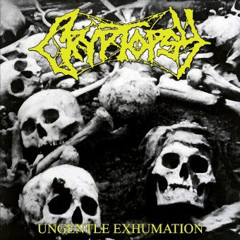 Cryptopsy - Ungentle Exhumation CD