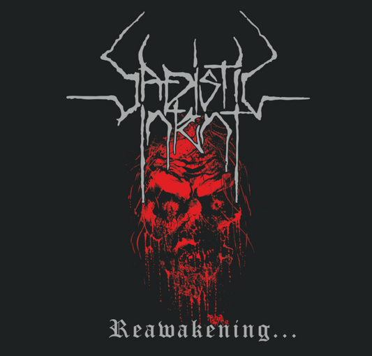Sadistic Intent - Reawakening CD