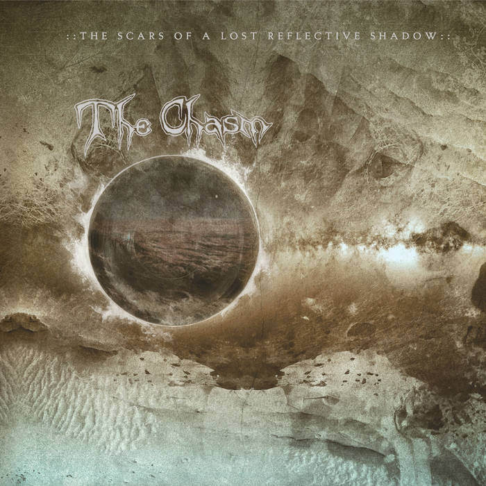 The Chasm - The Scars of a Lost Reflective Shadow LP