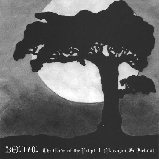 Belial - Gods of the Pit Pt II LP