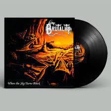 Brutality - When The Sky Turns Black LP