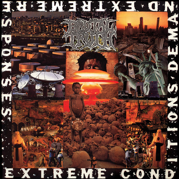 Brutal Truth - Extreme Conditions Demand Extreme  Responses LP