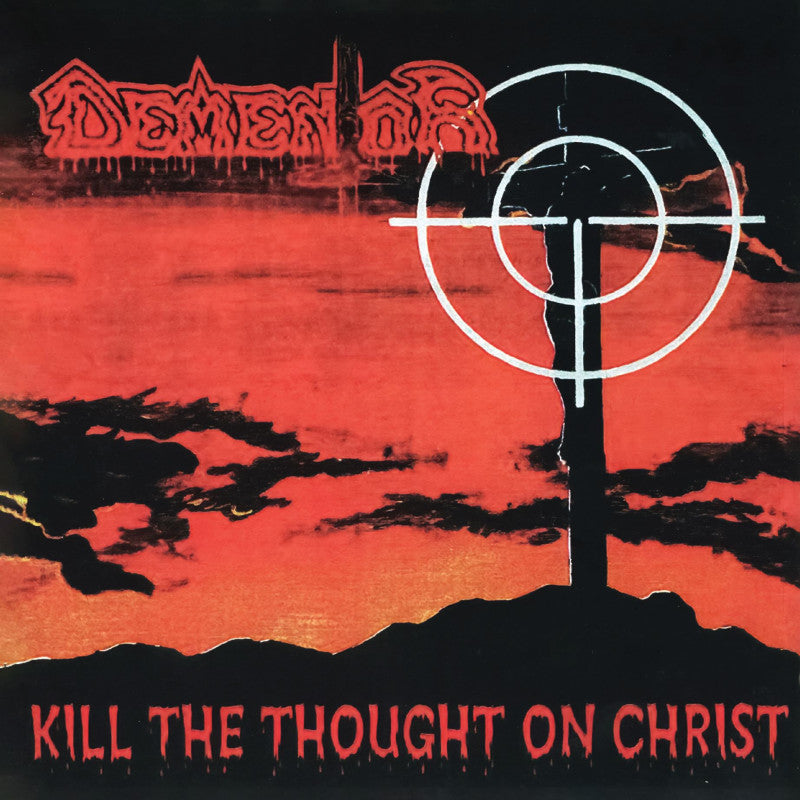 Dementor - Kill The Thought on Christ LP