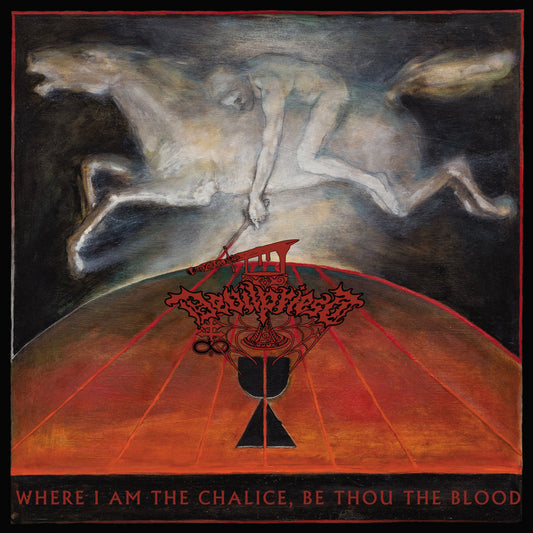 Devilpriest - Where I Am the Chalice, Be Thou the Blood CD