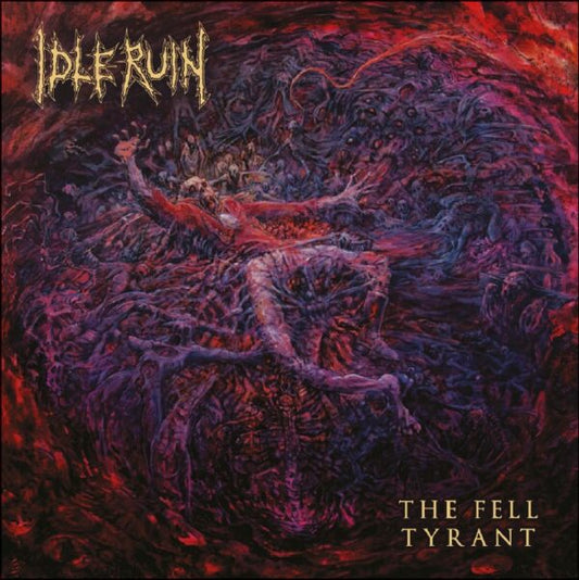 Idle Ruin - The Fell Tyrant LP