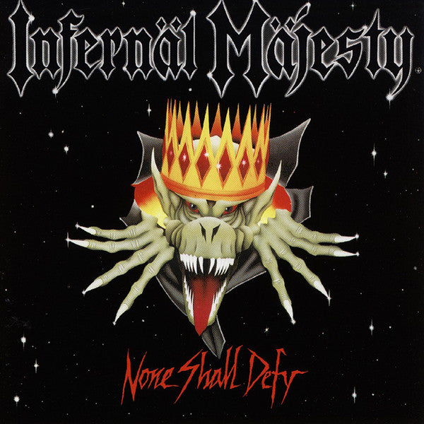 Infernal Majesty - None Shall Defy LP