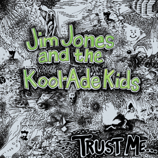 Jim Jones and the Kool-Ade Kids - Trust Me - CD