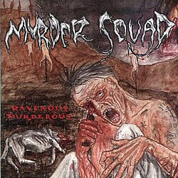 Murder Squad  - Ravenous Murderous - CD **PreOrder**