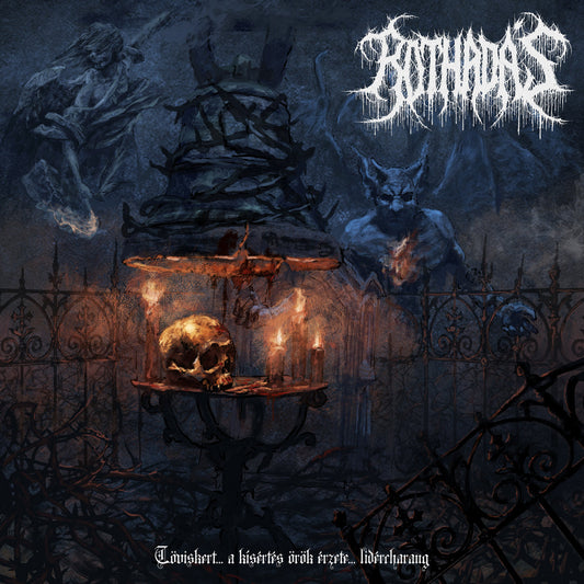 Rothadas - Töviskert... a kísértés örök érzete... lidércharang CD