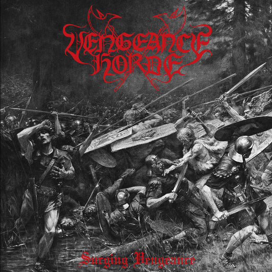 Vengeance Horde - Surging Vengeance LP