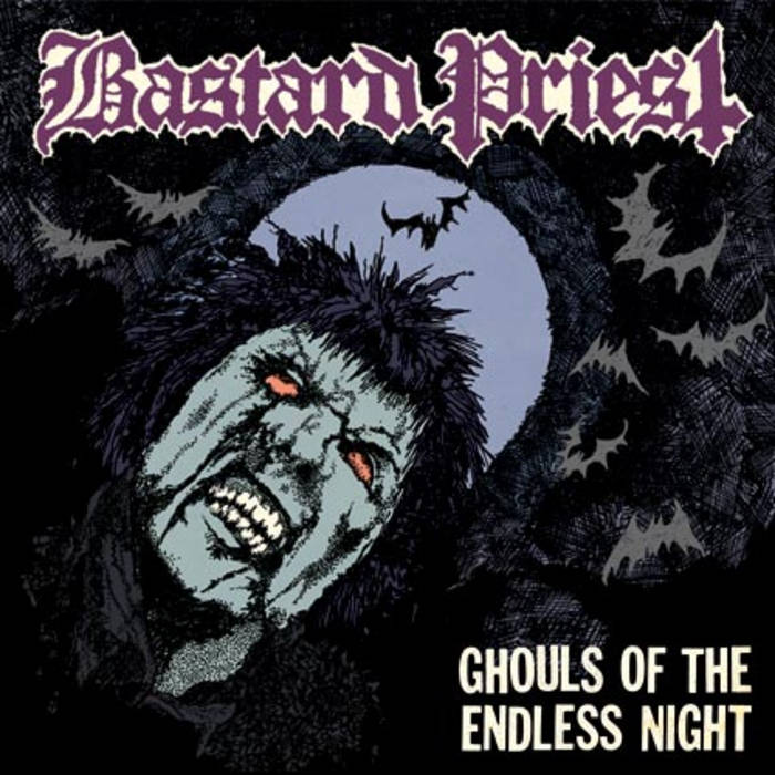 Bastard Priest - Ghouls of the Endless Night LP