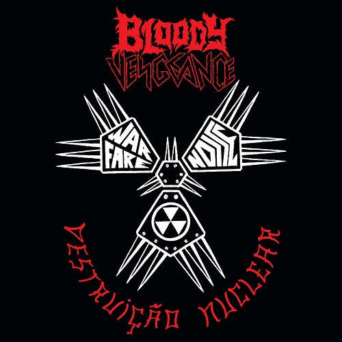 Bloody Vengeance -  Destruição Nuclear LP